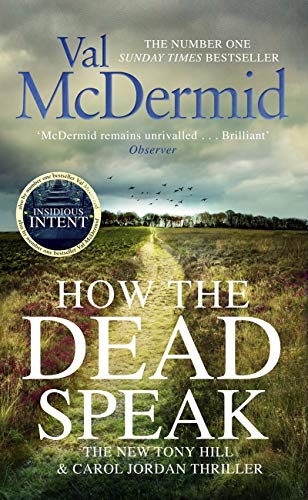 HOW THE DEAD SPEAK  corrected - VAL MCDERMID