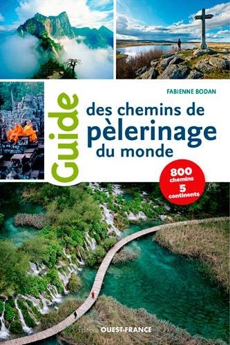 Téléchargez gratuitement ebook ebook Guide des chemins de pèlerinages du monde 2737379105 RTF RTF