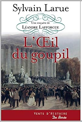 L'oeil du goupil : Une enquête de Léandre Lafforgue