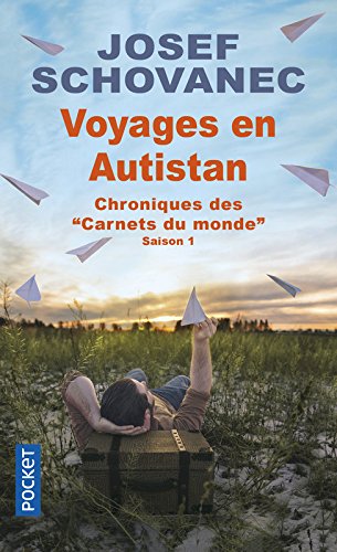 Voyages en Autistan francais