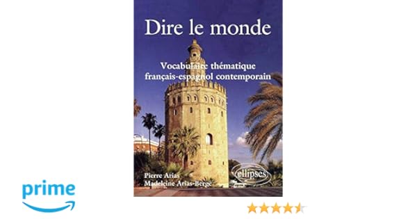Amazonfr Dire Le Monde Vocabulaire Thématique Francais - 