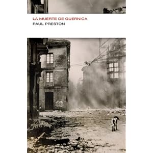 La muerte de Guernica (Colección Endebate)