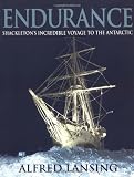 Endurance, Deluxe Ed: The Greatest Adventure Story Ever Told by