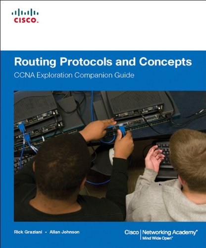 Download Routing Protocols and Concepts, CCNA Exploration Companion Guide (Cisco Systems Networking Academy Program)