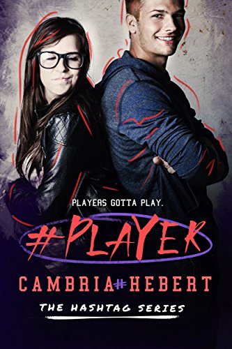 #Player (Hashtag Series Book 3) (English Edition) #Player (Hashtag Series Book 3) (English Edition)