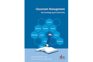 Classroom Management: Die Grundlage guten Unterrichts