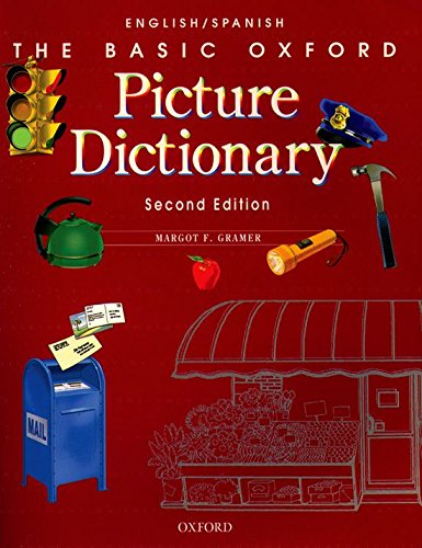 The Basic Oxford Picture Dictionary, Second Edition:: The Basic Oxford Picture Dictionary. English/Spanish 2nd Edition: English-Spanish Edition