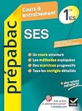 SES 1re ES - Prépabac Cours & entraînement: Cours, méthodes et exercices - Première ES