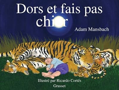 Dors et fais pas chier