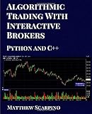 Algorithmic Trading with Interactive Brokers (Python and C++) by