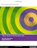 Image de Short Guide to writing about Film:Pearson New International Edition