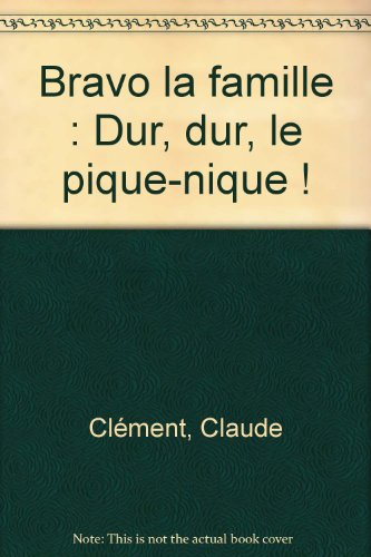 Dur, dur ... le pique-nique !