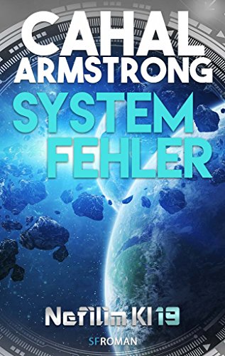 Systemfehler: Nefilim KI 19