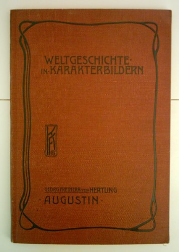 Augustin, Weltgeschichte in Karakterbildern.