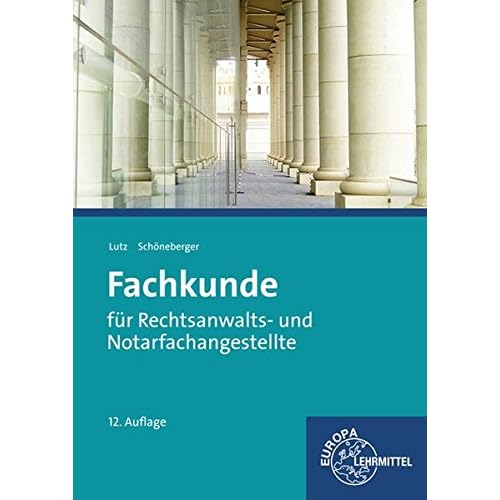[PDF] Fachkunde: für Rechtsanwalts- und Notarfachangestellte KOSTENLOS DOWNLOAD