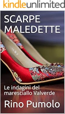 SCARPE MALEDETTE: Le indagini del maresciallo Valverde