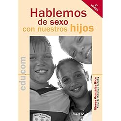 Hablemos de sexo con nuestros hijos (edu.com)
