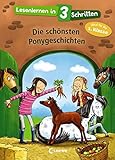 Lesenlernen in 3 Schritten - Die schönsten Ponygeschichten by