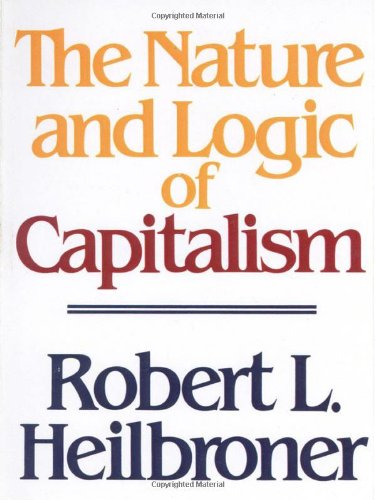 Download The Nature and Logic of Capitalism Download The Nature and Logic of Capitalism