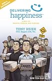 Delivering Happiness (English Edition) by 