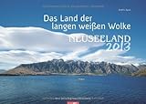 Neuseeland 2013: Das Land der langen weißen Wolke by 