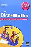 Cap Maths CE2, Dico Maths ed. 2011 (Non Vendu Seul) Compose les 9345026+ 9345034+9369208