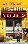 Pizzería Vesubio par Walter Riso Pizzería Vesubio par Walter Riso