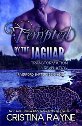 Tempted by the Jaguar: Volume 1 (Riverford Shifters)
