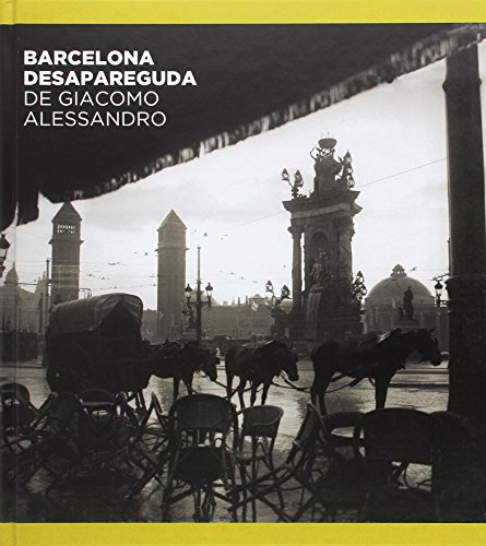 Download Barcelona desapareguda de Giacomo Alessandro