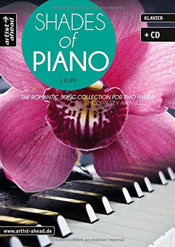 Download Shades Of Piano: The romantic song collection for two hands - moderately arranged (inkl. Audio-CD). Spielbuch für Klavier. Songbook. Musiknoten. Download Shades Of Piano: The romantic song collection for two hands - moderately arranged (inkl. Audio-CD). Spielbuch für Klavier. Songbook. Musiknoten.