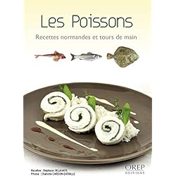 Les poissons, recettes normandes et tours de main