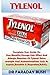 Produktbild Tylenol: Complete User Guide On Uses,Benefits,Dosage,Side Effect And Allergic Reaction Of Tylenol Extra strenght And Acetaminophens Such As Aspirin,Excedrin & Ibuprofen(Advil).