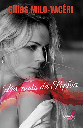 Télécharger Les nuits de Sophia Livre PDF Gratuit