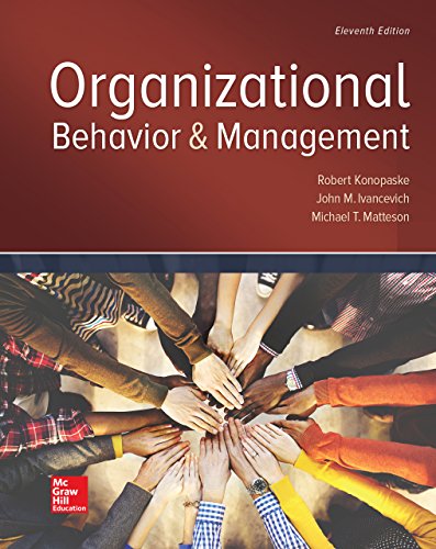 Organizational Behavior and Management by [Ivancevich, John, Matteson, Michael]