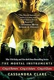 The Mortal Instruments: City of Bones; City of Ashes; City of Glass by 