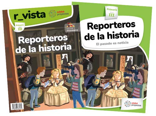 REPORTEROS DE LA HISTORIA