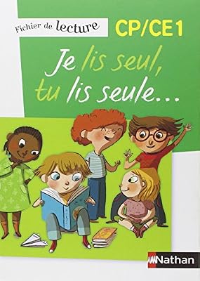 Nathan Je lis seul, tu lis seule CP/CE1