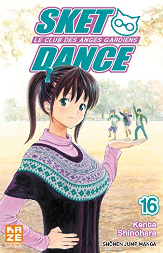 Sket Dance - Le club des anges gardiens — Tome 16