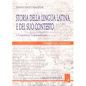 Storia della lingua latina e del suo contesto. Lin