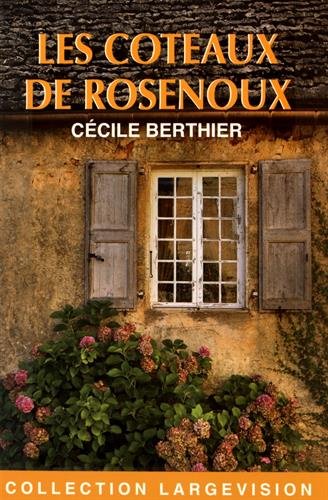 Les  coteaux de Rosenoux