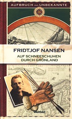 Preisvergleich Produktbild Auf Schneeschuhen durch Grönland