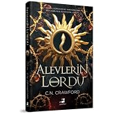 Alevlerin Lordu (Ciltli)