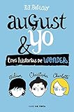  Wonder. August y yo: Tres historias de Wonder