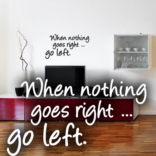 Wandkings Wandtattoo "When nothing goes right ... go left." 50 x 28 cm orange - erhältlich in 33 Farben