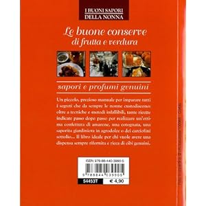 BUONE CONSERVE DI FRUTTA E VERDURE (LE)