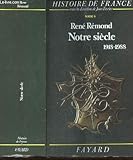 Histoire de France, Tome 6 : Notre siècle, 1918-1988