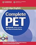 Complete PET Workbook without answers with Audio CD Complete PET Workbook without answers with Audio CD