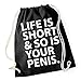Produktbild Life Is Short & So Is Your Penis Gymsack Black Certified Freak