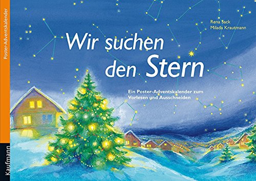 Wir suchen den Stern: Ein Poster-Adventskalender zum Vorlesen und Ausschneiden