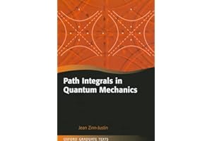 Path Integrals in Quantum Mechanics (Oxford Graduate Texts)